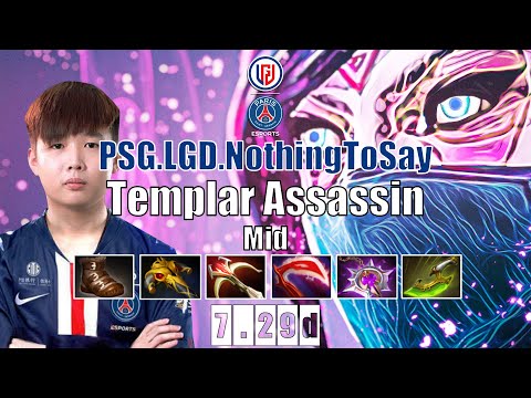 Templar Assassin Mid | PSG.LGD.NothingToSay | CRAZY COMEBACK WITH PRO TA | 7.29d Gameplay Highlights