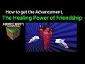 How To Get The Advancement The Healing Power Of Friendship Minecraft Java