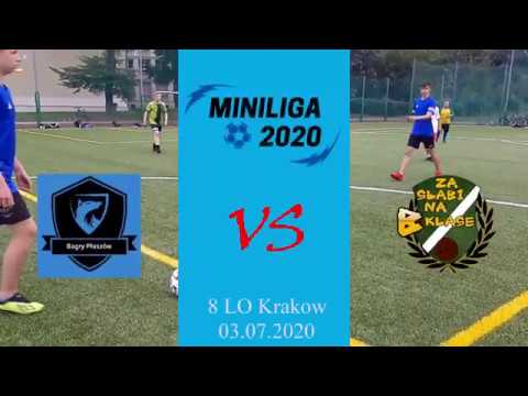 Za Słabi na B Klase 6-10 Bagry Płaszów - Miniliga 2020