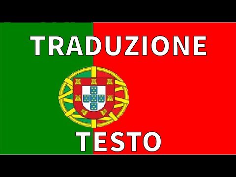 Inno PORTOGALLO TRADUZIONE + TESTO Italiano - A Portuguesa