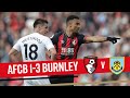 FRUSTRATED BY THE CLARETS | AFC Bournemouth 1-3 Burnley