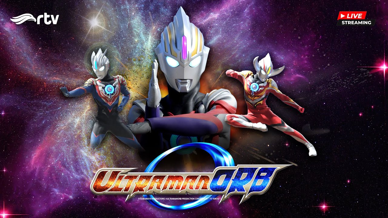 🔴LIVE | Ultraman ORB RTV | RAHASIA TERBESAR ORB