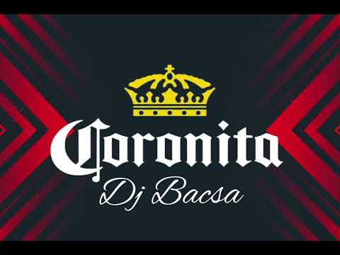 Coronita Mix 2024 Május - Dj Bacsa