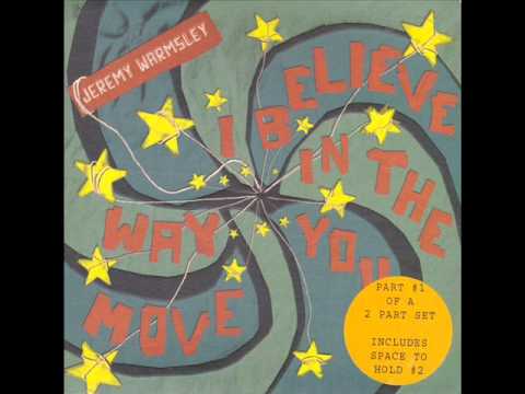 Jeremy Warmsley - I Believe In The Way You Move