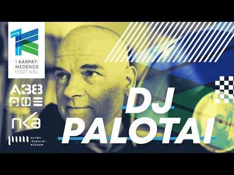 Dj Palotai (2020) // A38 Hajó, 1Kárpát-medence Fesztivál
