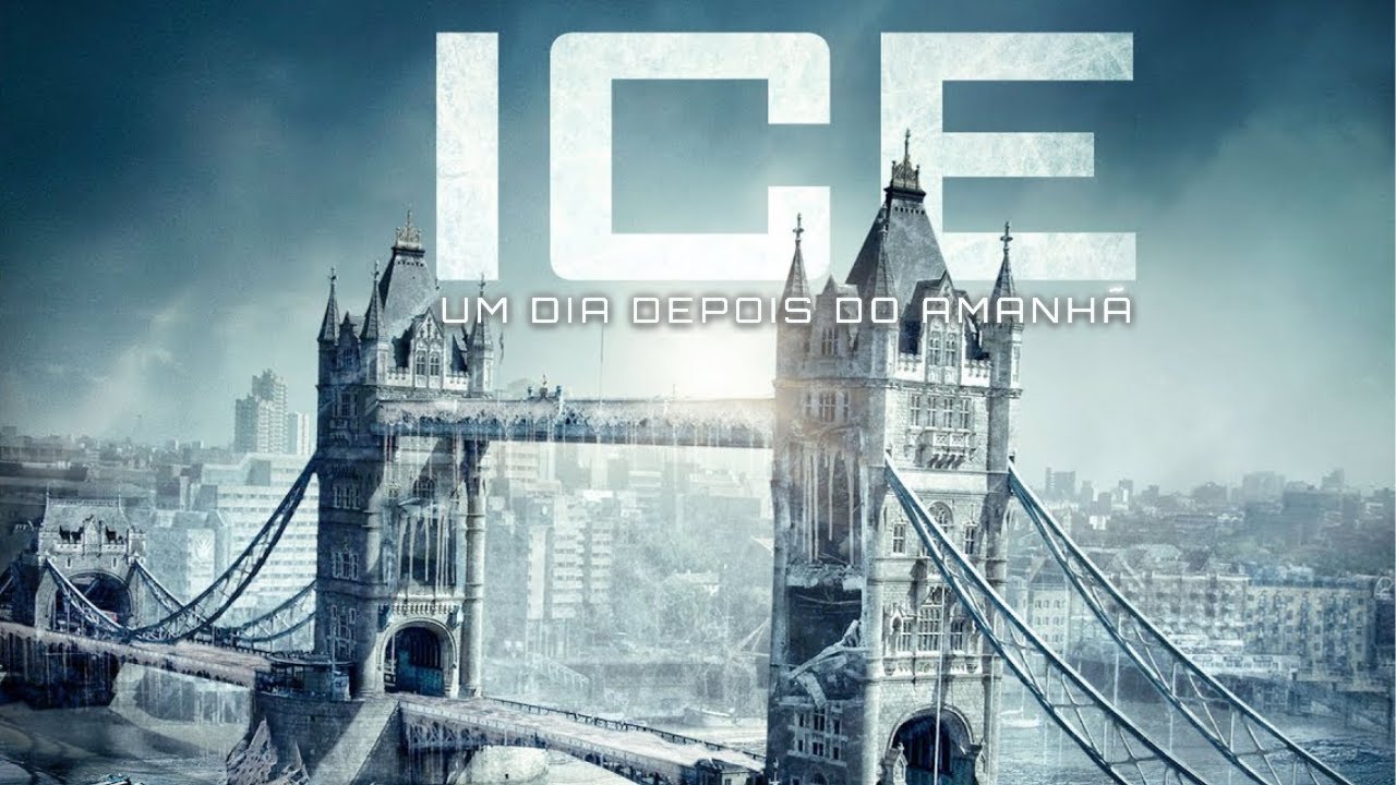 Ice Um Dia Depois do Amanhã FILME COMPLETO DUBLADO | Filmes de Desastres Naturais | Noite de Filmes