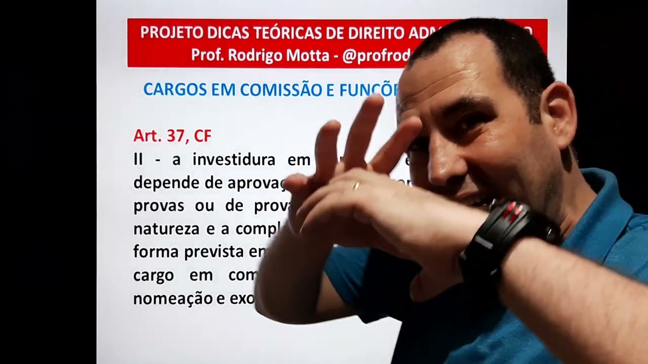 Cargos em comissão e funções de confiança - Prof. Rodrigo Motta