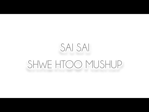ရူးအသည်းနှလုံးပြန်တမ်းMush up Sai Sai Kham Leng Ft Alex အသည်းနှလုံးပြန်တမ်း{ Shwe htoo X Yuu} 