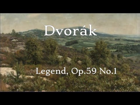 Dvorák - Legend, Op.59 No.1
