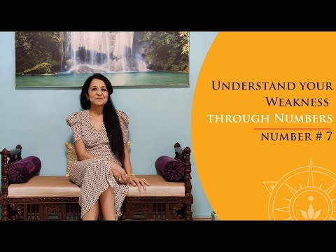 Understand your Weakness through Numbers | Number # 7 (Ketu)