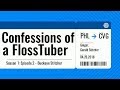 S1 E2 Confessions of a FlossTuber