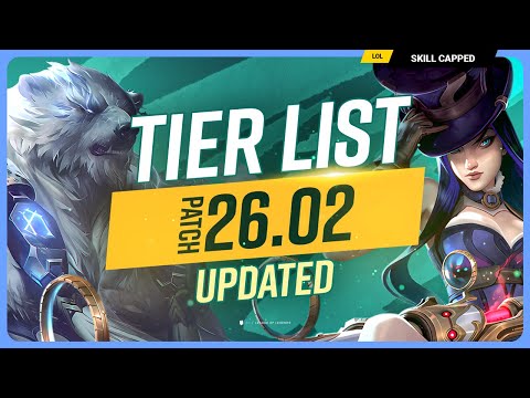NEW UPDATED TIER LIST for PATCH 26.02! - League of Legends