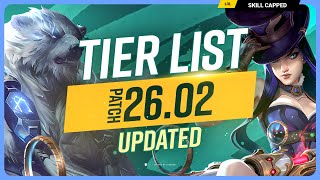 NEW UPDATED TIER LIST for PATCH 26.02! - League of Legends
