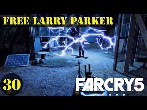 FAR CRY 5 Walkthrough Gameplay | FREE LARRY PARKER | The Hero's Journey | Part - 30