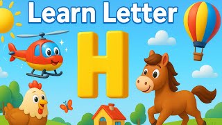 Phonics for Toddlers & Kids | Words Starting with Letter H| Learn The Alphabet | Preschool learning