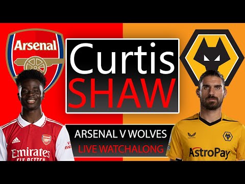 Arsenal V Wolves Live Watch Along (Curtis Shaw TV)