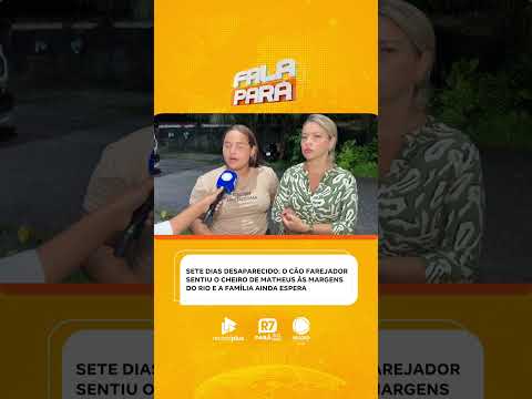 Sete dias desaparecido - o cão farejador sentiu o cheiro de Matheus às margens do rio