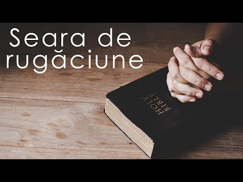 Seara de rugăciune !