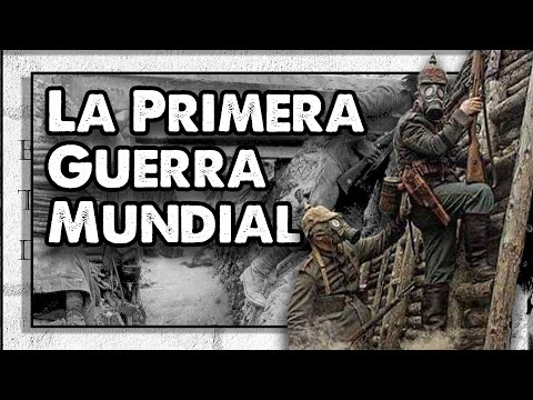 LA PRIMERA GUERRA MUNDIAL, 1914-1918 |  resumen en 13 MINUTOS.