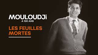 Mouloudji - Les feuilles mortes (Audio Officiel)