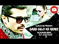 Dard Dilo Ke The Xpose Dj Saurabh DJ SAURAV S Mix
