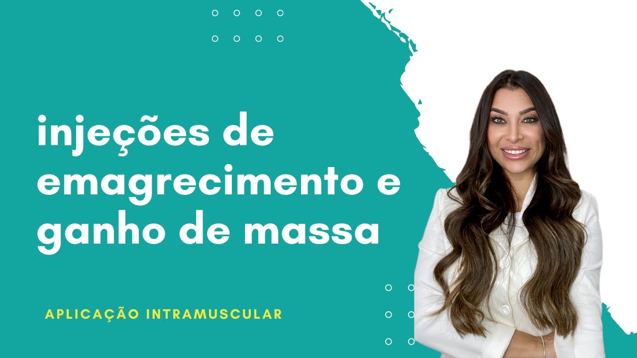 Aplicação Intramuscular para emagrecimento e ganho de massa