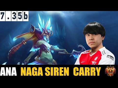 🔥ANA [Naga Siren] HC 7.35B - DOTA 2 HIGHEST MMR MATCH#dota2    #dota2gameplay