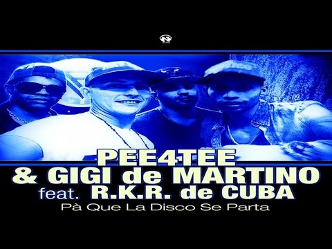 Pee4Tee & Gigi de Martino feat. R.K.R. de Cuba - Pa' Que La Disco Se Parta (Teaser)