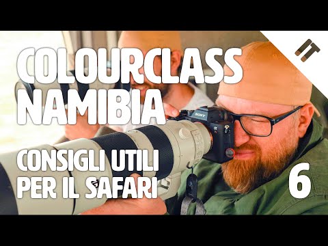 Colourclass Namibia: Sesta puntata - Suggerimenti per il safari