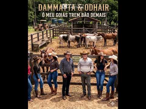 Dammatta - Ô Meu Goiás Trem Bão Demais
