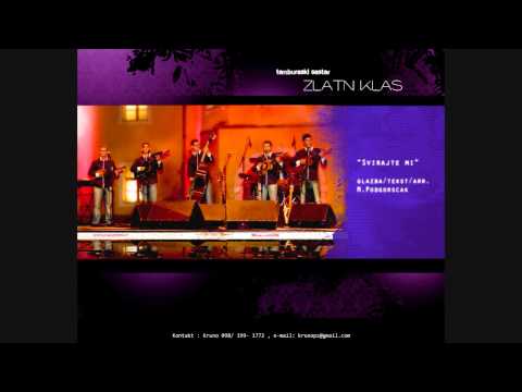 Tamburaski sastav Zlatni klas - Svirajte mi