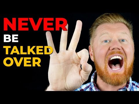 3 Ways TO BE HEARD When Talking To A CHRONIC INTERRUPTER!