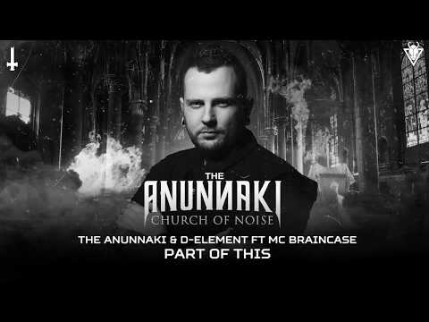 The Anunnaki & D-Element ft MC Braincase - Part of This (BRU 041)