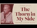 The Thorn In My Side | Bill Cloud | Jacob's Tent