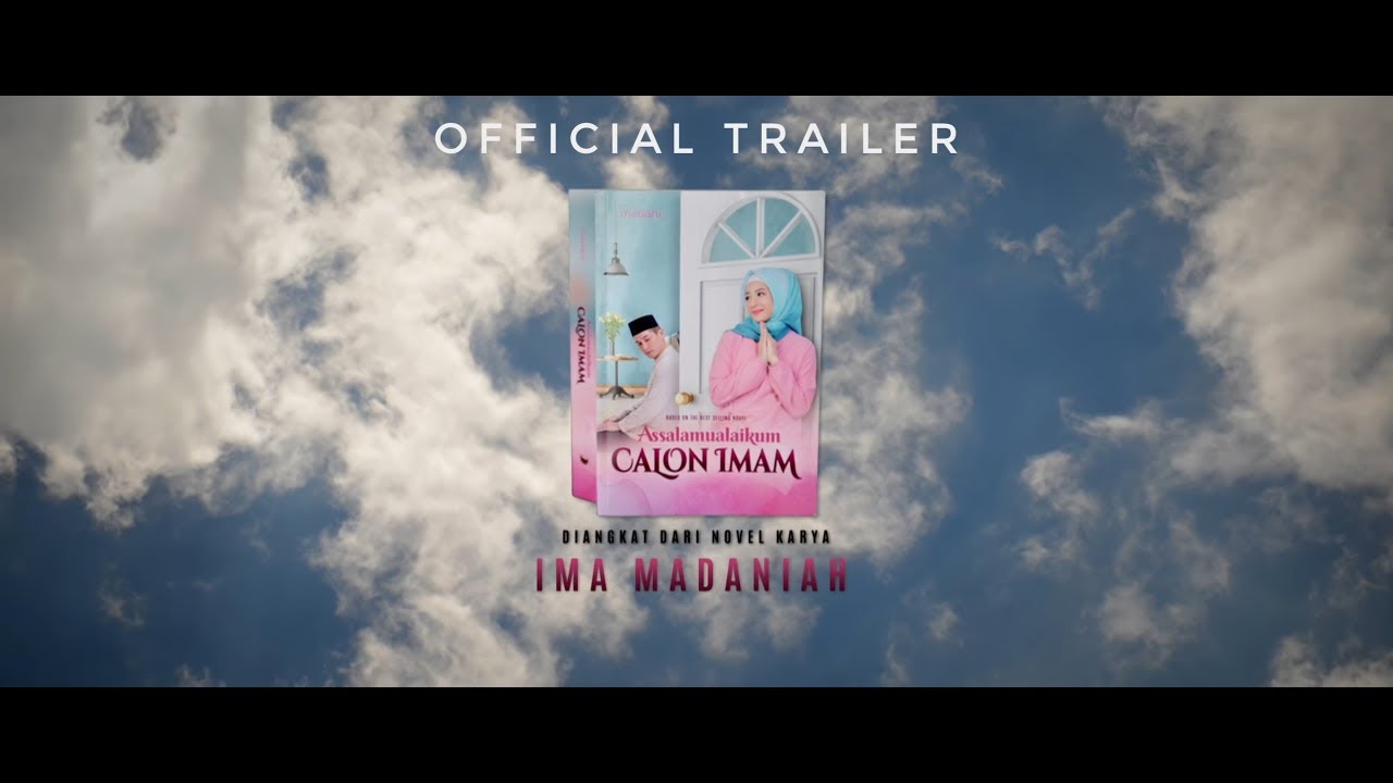 Miniature de la vidéo Official Trailer Assalamualaikum Calon Imam - 9 Mei 2018 Di Bioskop du film Assalamualaikum Calon Imam