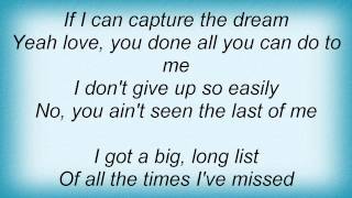 Tracy Byrd - Love, You Ain&#39;t Seen The Last Of Me Lyrics