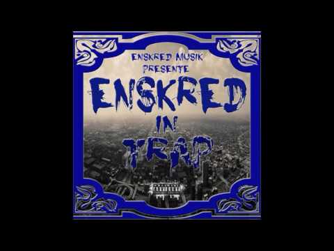 2- DRIKSTON - LYRIX.  ENSKRED IN TRAP MIXTAPE (AUDIO)