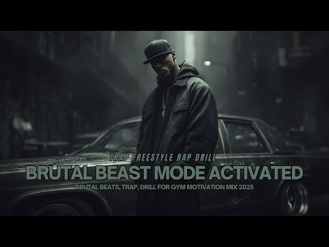 BRUTAL BEAST MODE ACTIVATED: | Brutal Beats, Trap, Drill for Gym Motivation Mix 2025