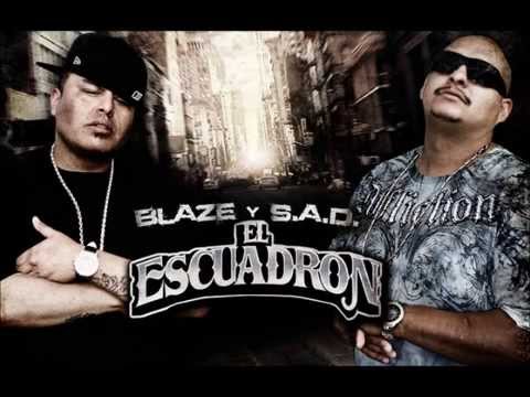 Blaze y S.A.D. EL ESCUADRON 