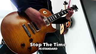 Hi-STANDARD - Stop The Time