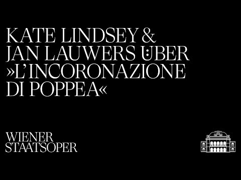 »L'incoronazione di Poppea« | Kate Lindsey & Jan Lauwers