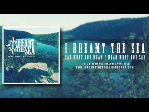 I Dreamt the Sea- 