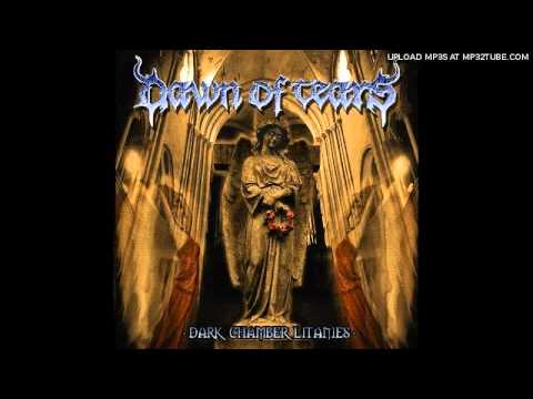 Dawn of tears - Since they 're gone