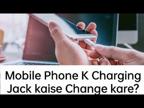 How to Change Android Phone CC Jack Change / Mobile Phone k Charging Jack kaise Change kare