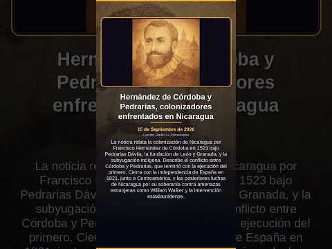 Hernández de Córdoba y Pedrarias, colonizadores enfrentados en Nicaragua