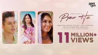 Pyaar Hai - Official Video  Payal Dev  Pratik Seha