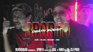 Death $quad - 3POR10 (ft. Slow, D$ Luqi, Massaru, MAIK) | Prod. Haku &amp; Jeall (Official Music Video)