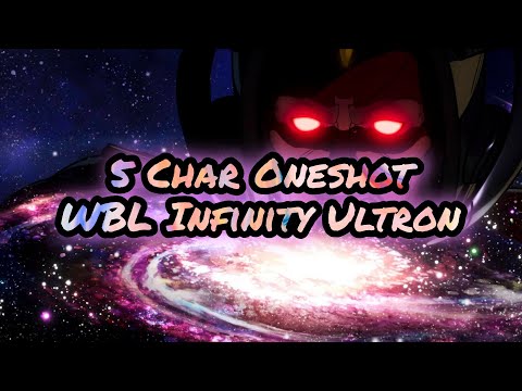 WBL Infinity Ultron: 5 Char Oneshot - Part 1