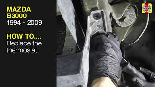 Mazda B3000 (1994 - 2009) - Replace the thermostat