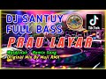 DJ CAMPURSARI SANTUY💃REMIX FULL BASS 🔊 PRAU LAYAR - CAMPURSARI LAWAS DJ CAMPURSARI SANTUY💃REMIX FULL BASS 🔊 PRAU LAYAR - CAMPURSARI LAWAS